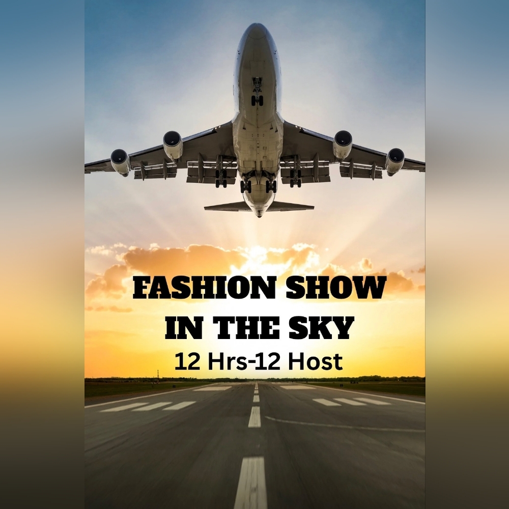 Fashion Show In The Sky Notification: ❤️ 2B Notified When The ✈️ Takes Off!